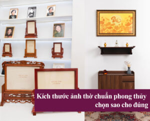 Kích thước ảnh thờ chuẩn phong thủy chọn sao cho đúng